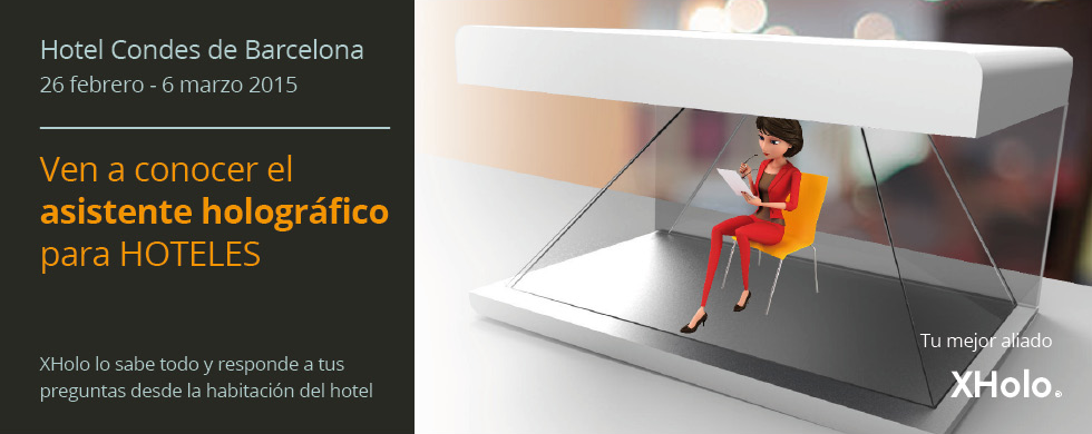 DigaliX presenta las múltiples aplicaciones de sus XTables en el sector Hotelero y muestra su asistente holográfico XHolo